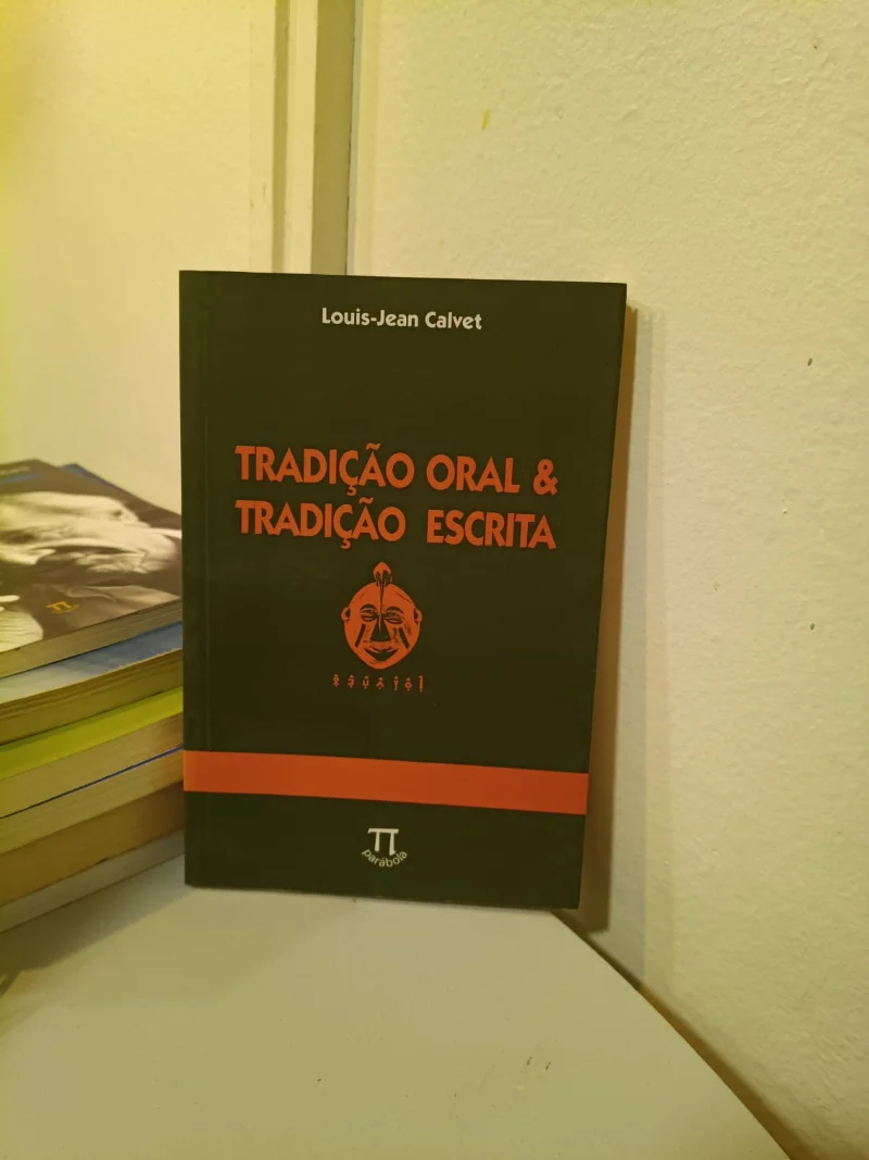 Tradição Oral e Tradição Escrita