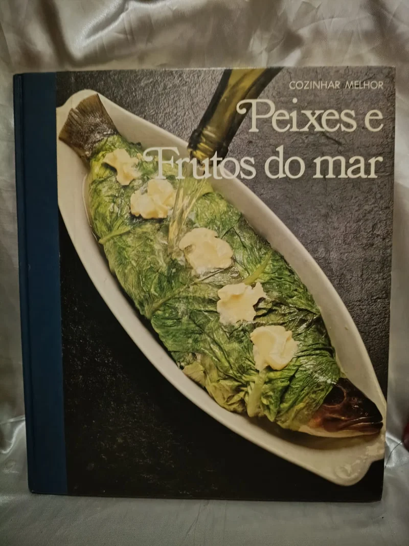 Cozinhar Melhor - Peixes e Frutos do mar