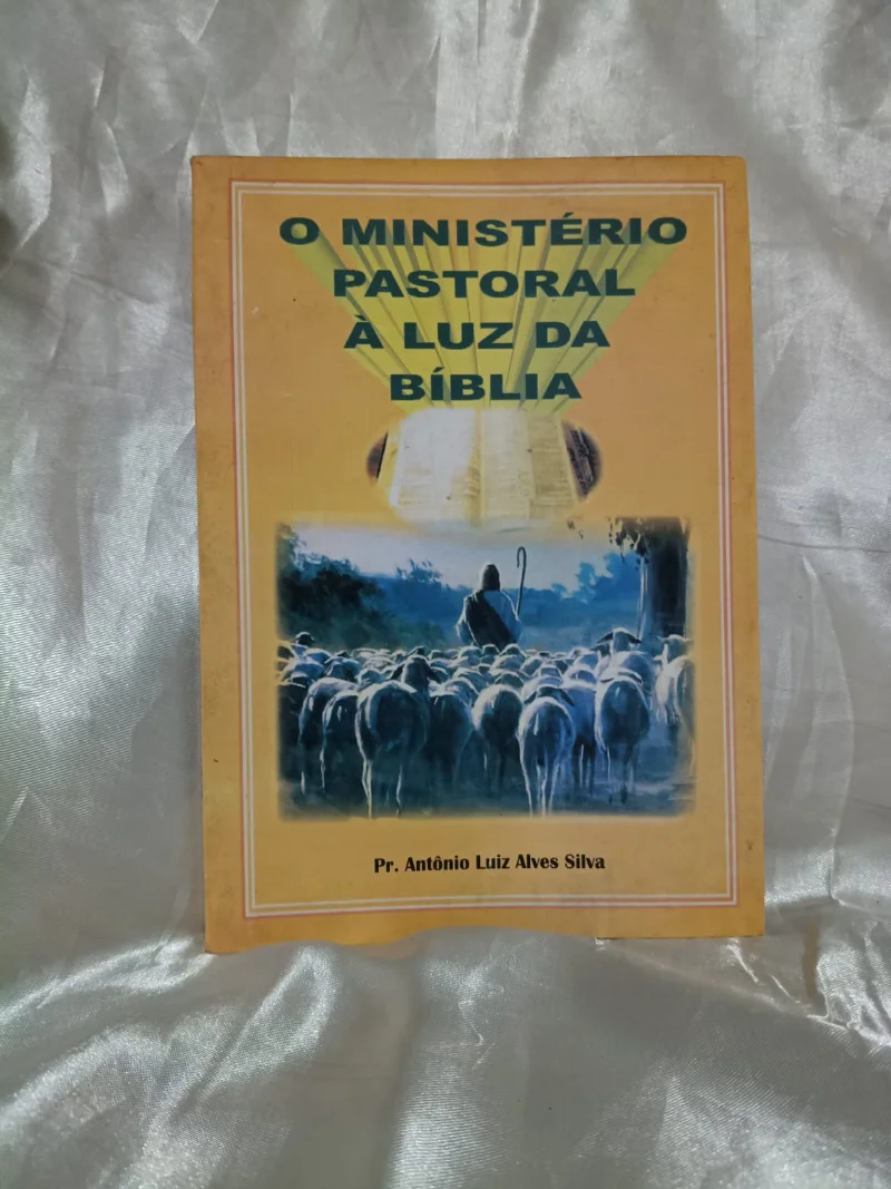 O Ministério pastoral a luz da bíblia
