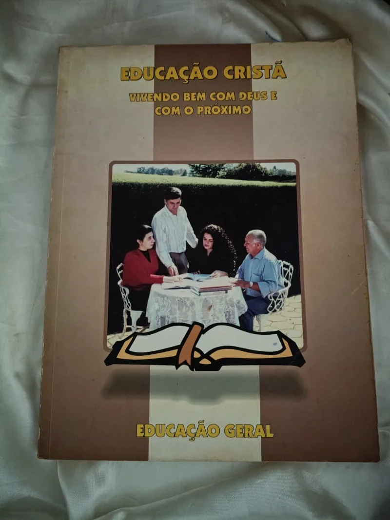 Educação Cristã - Vivendo bem com deus e com o próximo