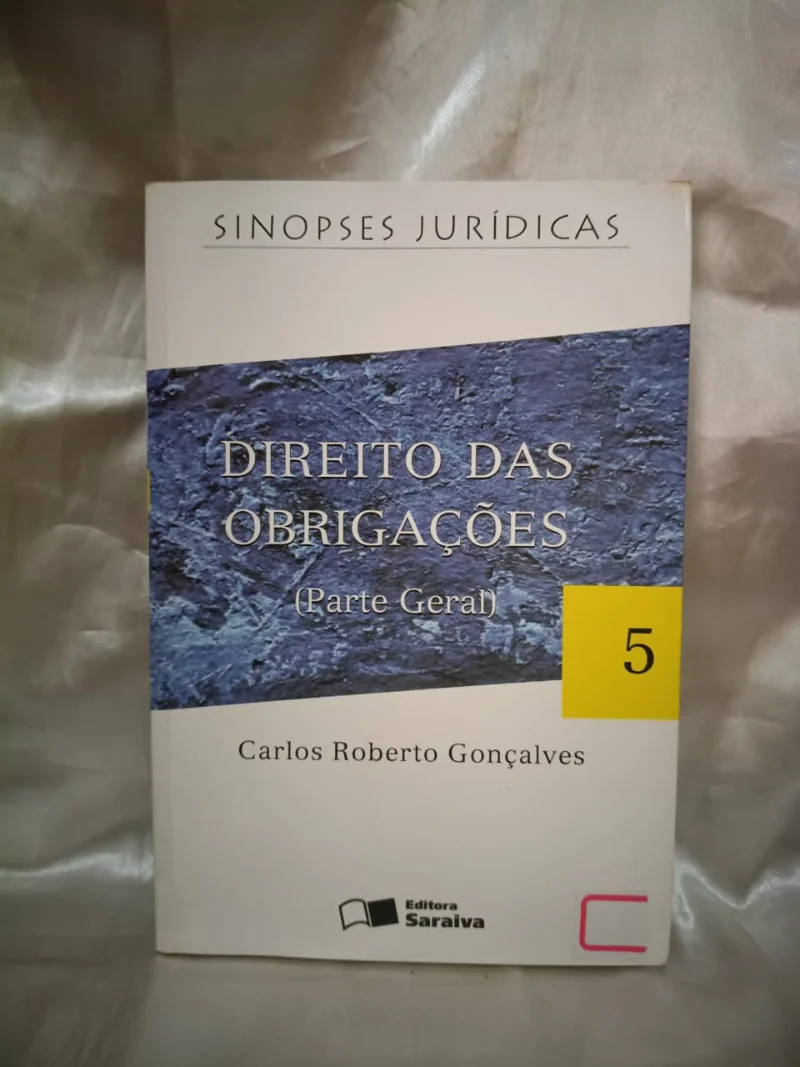 Direito das Obrigações Parte Geral (Sinopses Jurídicas Vol. 5)