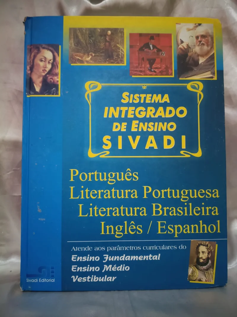 Sistema Integrado de Ensino Sivadi - Português, Literatura Portuguesa, Literatura Brasileira, Inglês e Espanhol