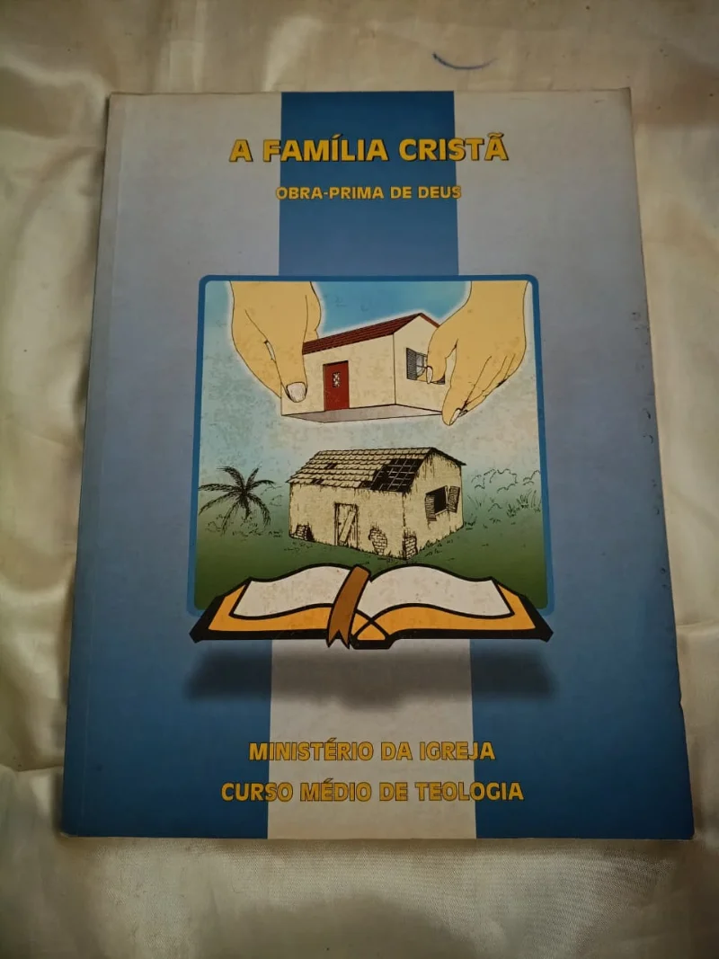 A Família Cristã - Obra-prima de Deus
