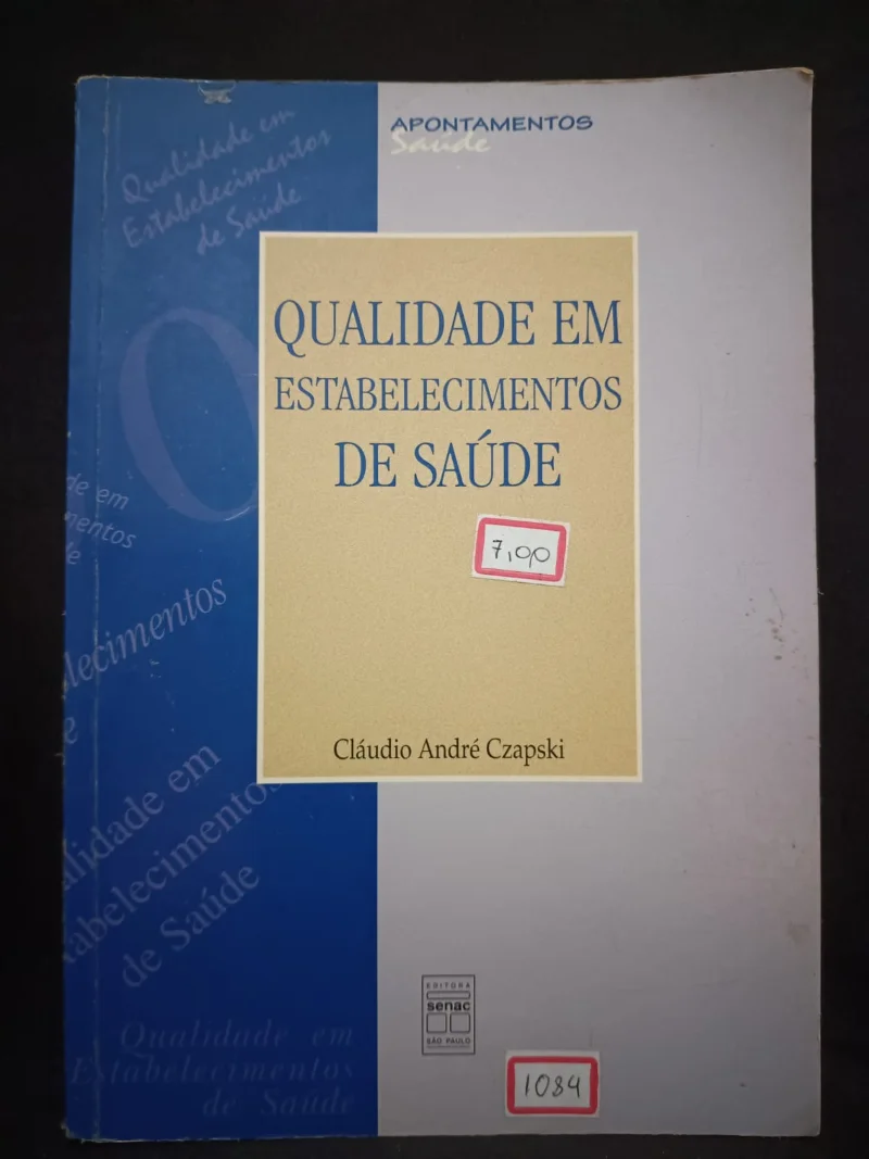 Qualidade em estabelecimentos de saúde