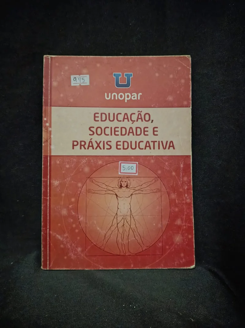 Educação, Sociedade e Práxis Educativa