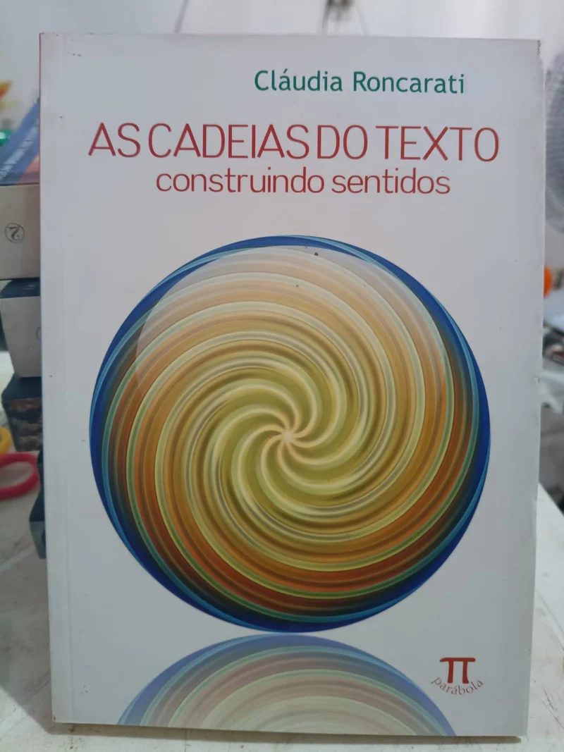 As Cadeias do Texto construindo sentidos